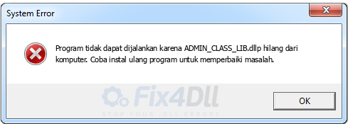 ADMIN_CLASS_LIB.dll tidak ada