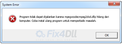 mpegvcodecmpeg2dvd.dll tidak ada