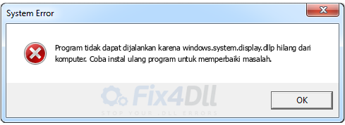 windows.system.display.dll tidak ada